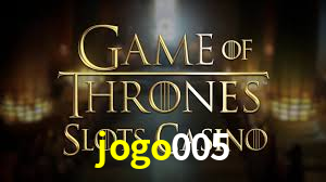Explore as vantagens do jogo005: serviço profissional e confiabilidade